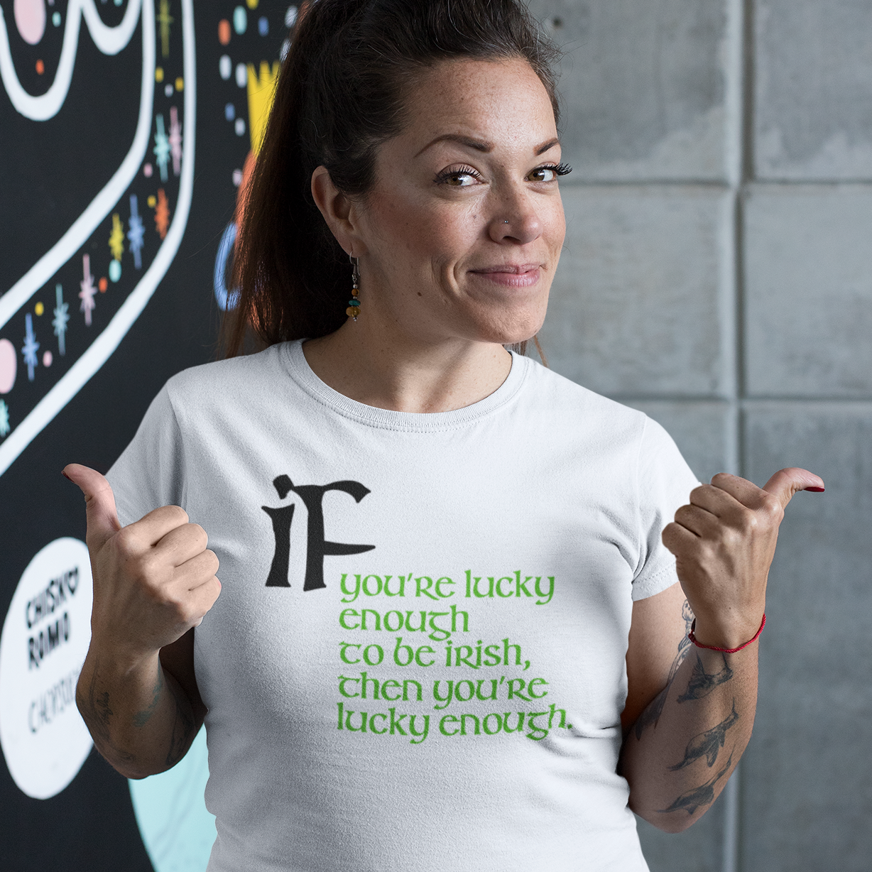 Funny Irish T-Shirt - If you’re lucky enough to be Irish, then you’re lucky enough.